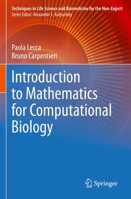 Introduction to Mathematics for Computational Biology - Lecca, Paola, and Carpentieri, Bruno