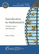 Introduction to Mathematics: Number, Space, and Structure