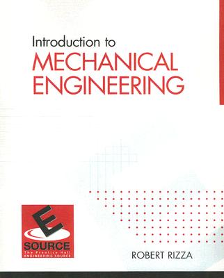 Introduction to Mechanical Engineering - Rizza, Robert