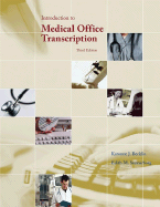 Introduction to Medical Office Transcription - Becklin, Karonne, and Sunnarborg, Edith