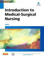 Introduction to Medical-Surgical Nursing - Linton, Adrianne Dill, PhD, RN, Faan