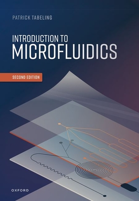Introduction to Microfluidics - Tabeling, Patrick, Professor