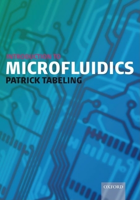 Introduction to Microfluidics - Tabeling, Patrick