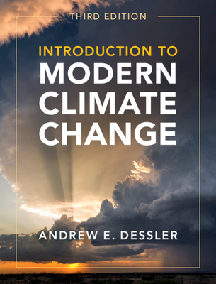 Introduction to Modern Climate Change - Dessler, Andrew E.