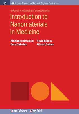 Introduction to Nanomaterials in Medicine - Rabiee, Mohammad, and Rabiee, Navid, and Salarian, Reza