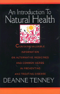 Introduction to Natural Health - Tenney, Deanne