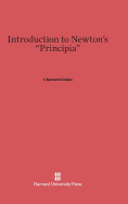 Introduction to Newton's "Principia"