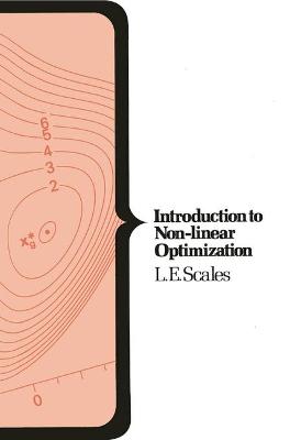 Introduction to Non-linear Optimization - Scales, L. E.