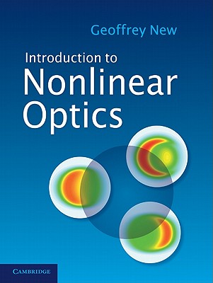 Introduction to Nonlinear Optics - New, Geoffrey