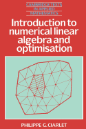 Introduction to Numerical Linear Algebra and Optimisation