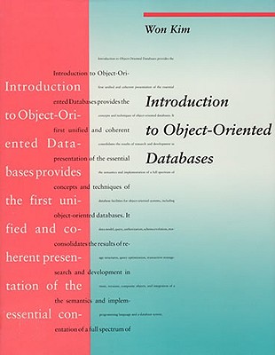 Introduction to Object-Oriented Databases - Kim, Won