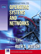 Introduction to Operating Systems and Networks