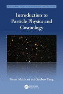 Introduction to Particle Physics and Cosmology