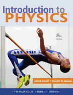 Introduction to Physics - Cutnell, John D., and Johnson, Kenneth W.