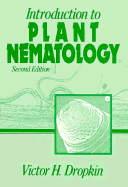 Introduction to Plant Nematology - Dropkin, Victor H