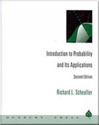 Introduction to Probability and Its Applications - Scheaffer, Richard L