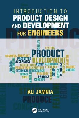 Introduction to Product Design and Development for Engineers - Dr. Ali Jamnia