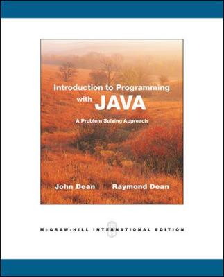Introduction to Programming with Java - Dean, John, and Dean, Ray
