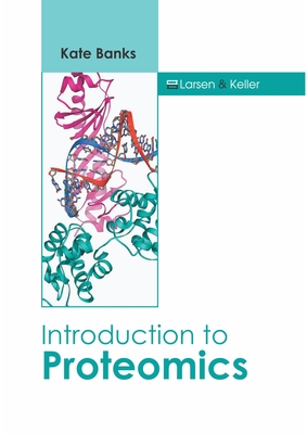 Introduction to Proteomics - Banks, Kate (Editor)