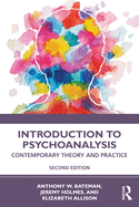 Introduction to Psychoanalysis: Contemporary Theory and Practice