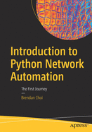 Introduction to Python Network Automation: The First Journey
