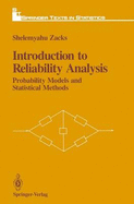 Introduction to Reliability Analysis: Probability Models and Statistical Methods - Zacks, Shelemyahu