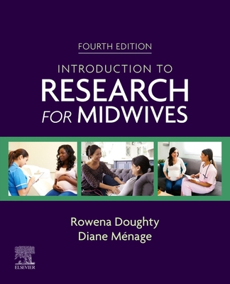 Introduction to Research for Midwives - Doughty, Rowena, and Mnage, Diane
