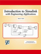 Introduction to Simulink With Engineering Applications
