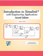 Introduction to Simulink: With Engineering Applications