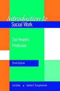 Introduction to Social Work: The People's Profession - Colby, Ira C (Ira Christopher)