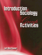 Introduction to Sociology Group Activities Workbook