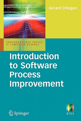 Introduction to Software Process Improvement - O'Regan, Gerard