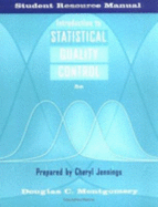 Introduction to Statistical Quality Control, Student Resource Manual - Montgomery, Douglas C