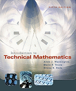 Introduction to Technical Mathematics with Mymathlab Student Access Kit - Washington, Allyn J, and Triola, Mario F, and Reda, Ellena E
