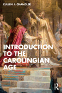Introduction to the Carolingian Age