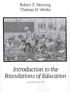 Introduction to the Foundations of: Education