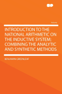 Introduction to the National Arithmetic on the Inductive System; Combining the Analytic and Synthetic Methods