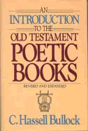 Introduction to the Old Testament Poetic Books