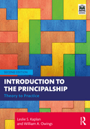 Introduction to the Principalship: Theory to Practice