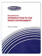 Introduction To The Space Environment - Tascione