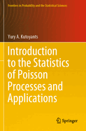 Introduction to the Statistics of Poisson Processes and Applications