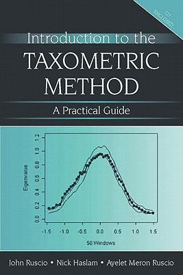 Introduction to the Taxometric Method: A Practical Guide - Ruscio, John, and Haslam, Nick, Professor, and Ruscio, Ayelet Meron