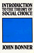 Introduction to the Theory of Social Choice