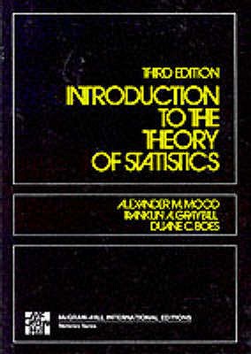 Introduction to the Theory of Statistics - Mood, Alexander