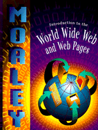 Introduction to the World Wide Web and Web Pages