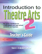Introduction to Theatre Arts--Teacher's Guide 2