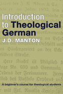 Introduction to Theological German: A Beginner's Course for Theological Students