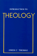 Introduction to Theology - Thomas, Owen C