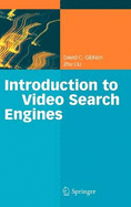 Introduction to Video Search Engines