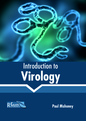 Introduction to Virology - Mahoney, Paul (Editor)